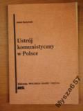 Karpiński Jakub - Ustrój komunistyczny w Polsce