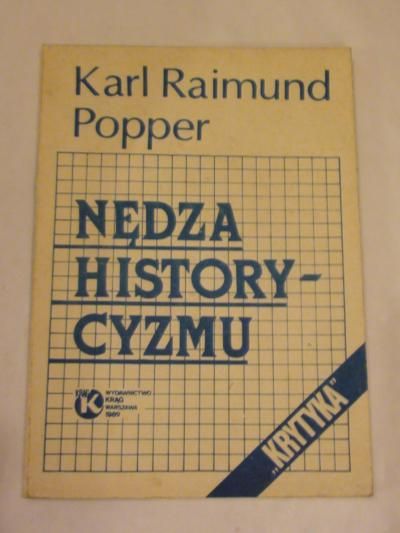Nędza historycyzmu. Z dodaniem fragmentów autobiografii