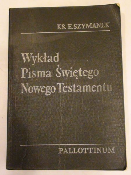 E. - Wykład Pisma Świętego Nowego Testamentu