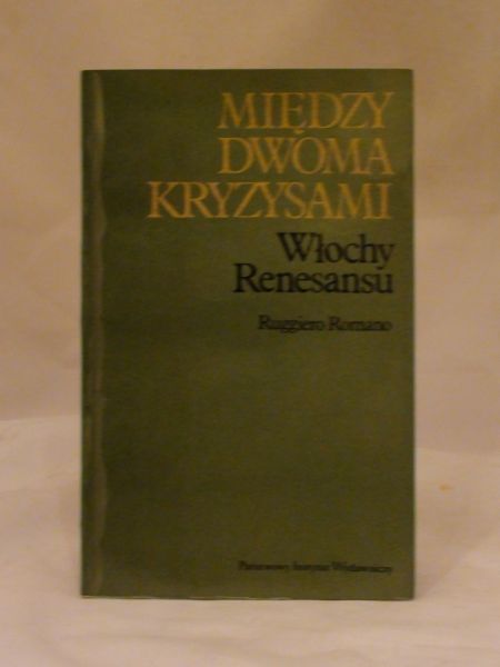 Roamano  - Między dwoma kryzysami. Włochyrenesansu