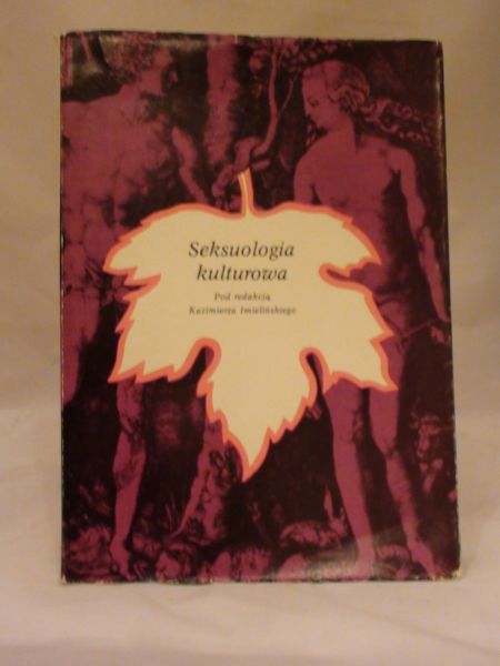 Imieliński Kazimierz (red. ) - Seksuologia kulturowa