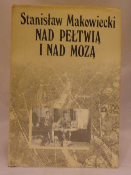 Nad Pełtwią i nad Mozą