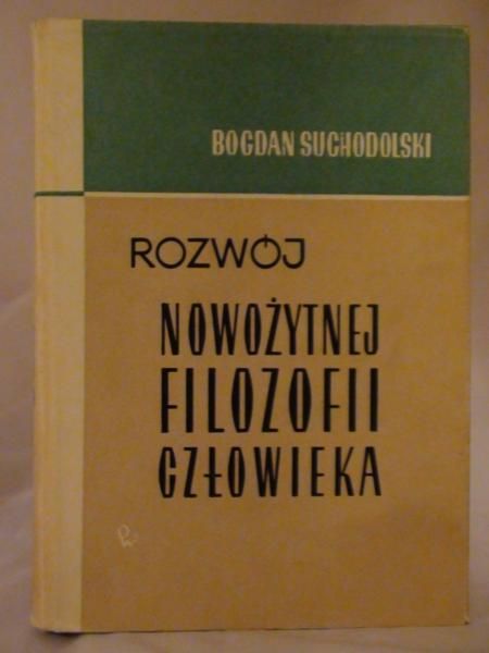 Rozwój nowożytnej filozofii człowieka