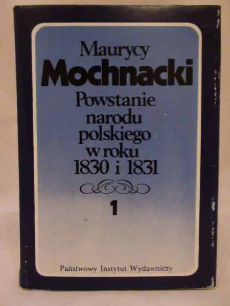 y - Powstanie narodu polskiego w roku 1830 i 1831