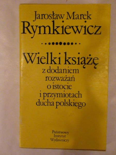 Wielki książę z dodaniem rozważań o istocie