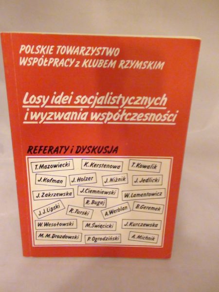 Losy idei socjalistycznych i wyzwania współczesności