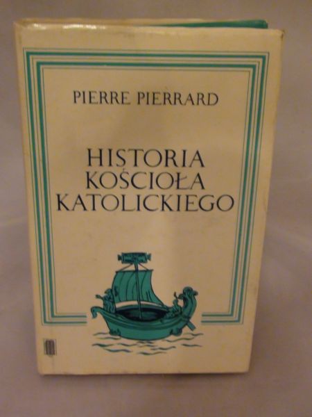 Pierrard Pierre - Historia Kościoła Katolickiego