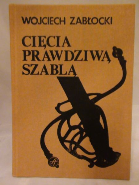 Cięcia prawdziwą szablą