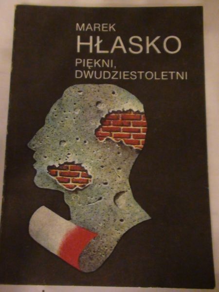 Hłasko Marek - Piękni, dwudziestoletni