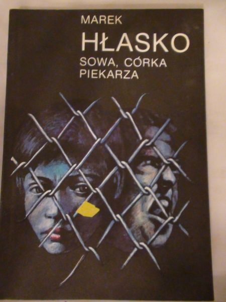 Hłasko Marek - Sowa, córka piekarza