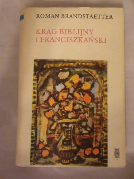 Branndstaetter Roman - Krąg biblijny i franciszkański