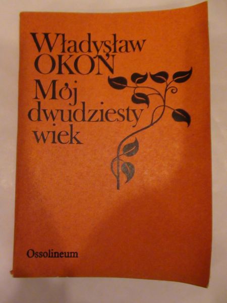 Mój dwudziesty wiek