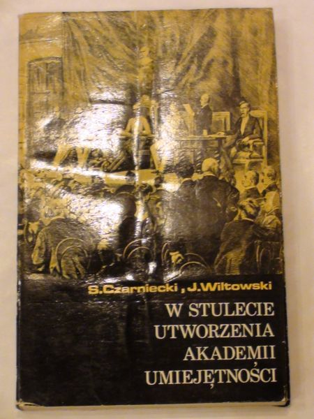 W stulecie utworzenia akademii umiejętności