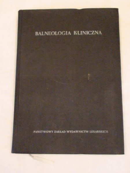 Jankowiak Józef - Balneologia kliniczna