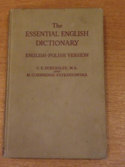Eckersley C. E.,   - The essential english dictionary