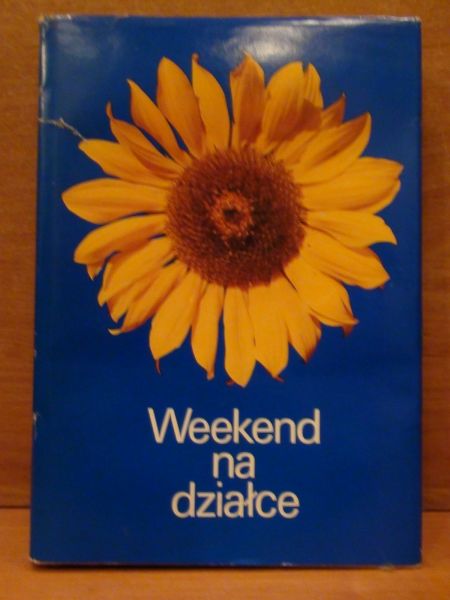Weekend na działce
