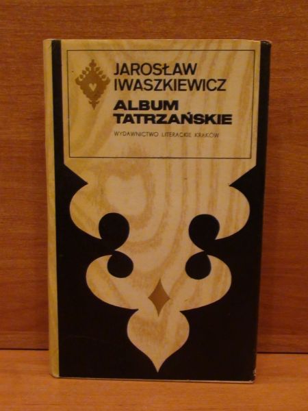 Iwaszkiewicz Jarosław - Album tatrzańskie