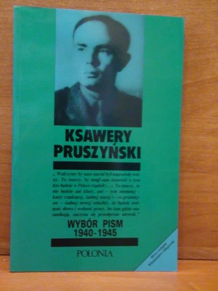 Pruszyński Ksawery - Wybór pism 1940-1945