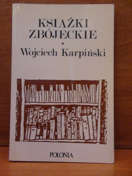 Karpiński Wojciech - Książki Zbójeckie