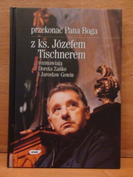 Zańko Dorota,    - Przekonać Pana Boga