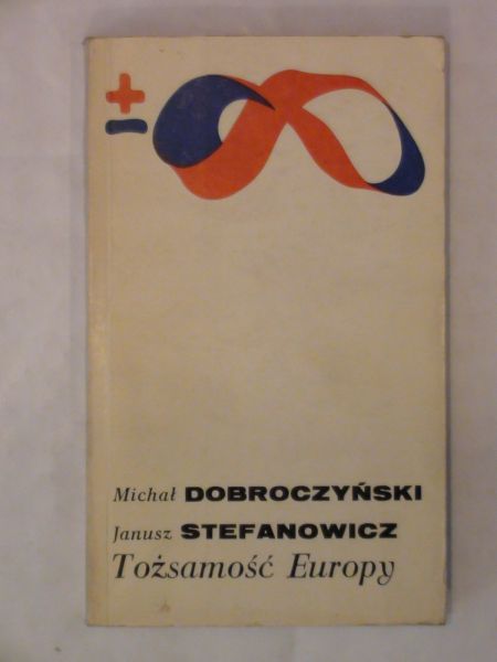 Dobroczyński Michał - Tożsamość Europy