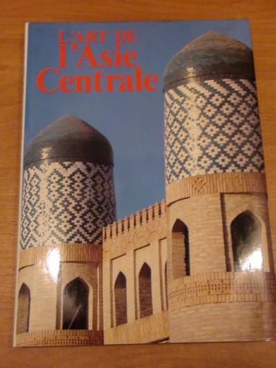 L'Art de l'Asie Centrale