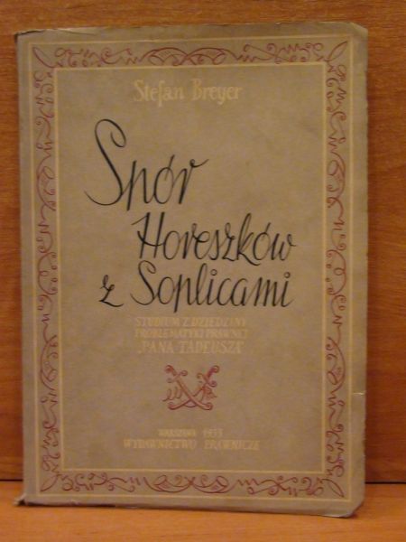 Breyer Stefan - Spór Horeszków z Soplicowa