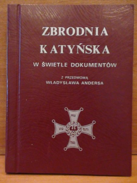 Zbrodnia Katyńska w świetle dokumentów