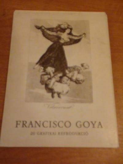 Francisco Goya. 20 grafikai reprodukcio
