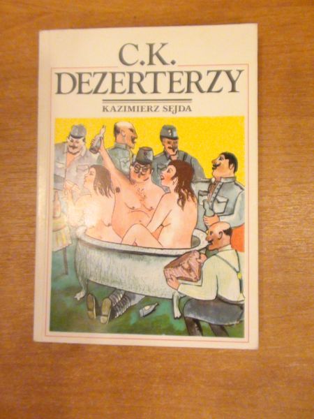Sejda Kazimierz - C.K. Dezerterzy
