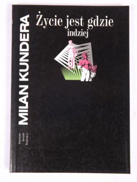Życie jest gdzie indziej