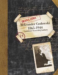 Aleksander Czołowski 1865-1944