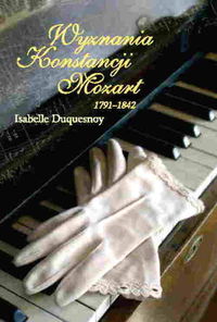 Wyznania Konstancji Mozart 1791-1842