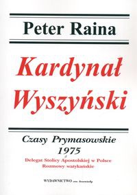 Kardynał Wyszyński, t.14: Czasy Prymasowskie1975