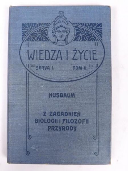 Z zagadnień biologii i filozofii przyrody, 1905 r.