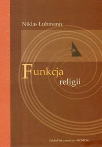 Luhmann Niklas - Funkcja religii