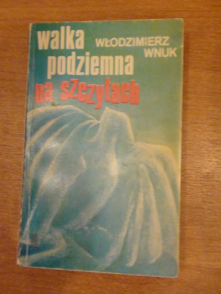 Walka podziemna na szczytach