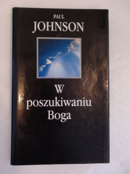 Johnson Paul - W poszukiwaniu Boga
