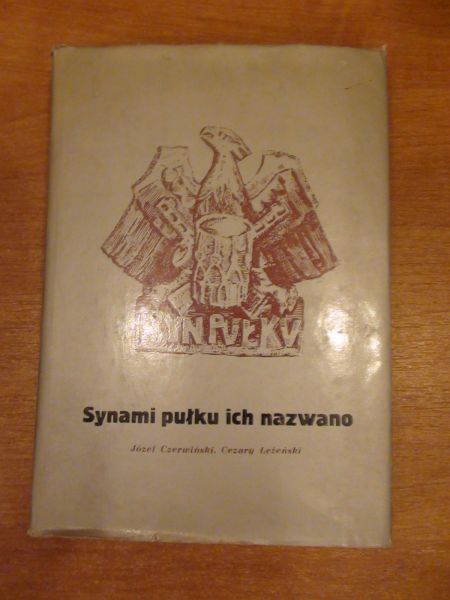 Czerwiński Józef,   - Synami pułku ich nazwano