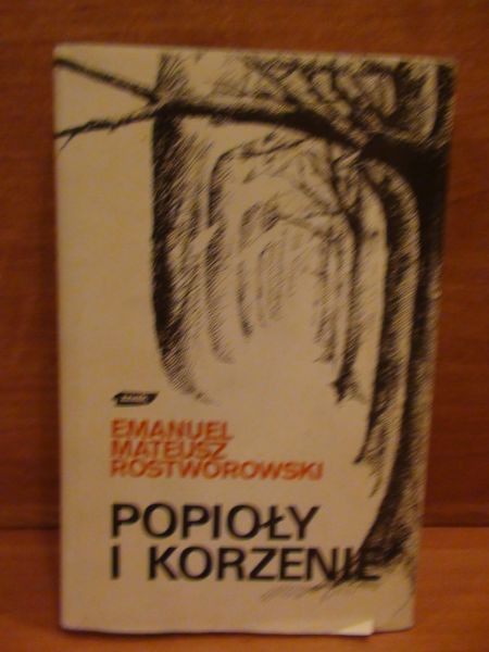 Popioły i korzenie