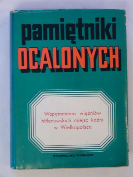 Jamroziak Wojciech,    - Pamiętniki ocalonych