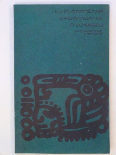 Cortazar Julio - Opowiadania o Łukaszu