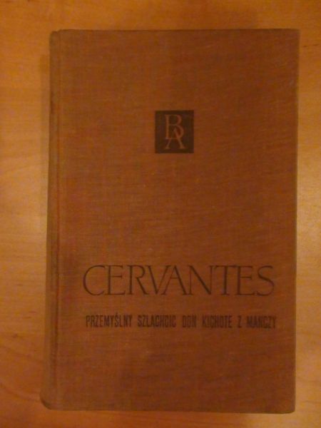 De Cervantes Saavedra Miguel - Przemyślny szlachcic, tom I