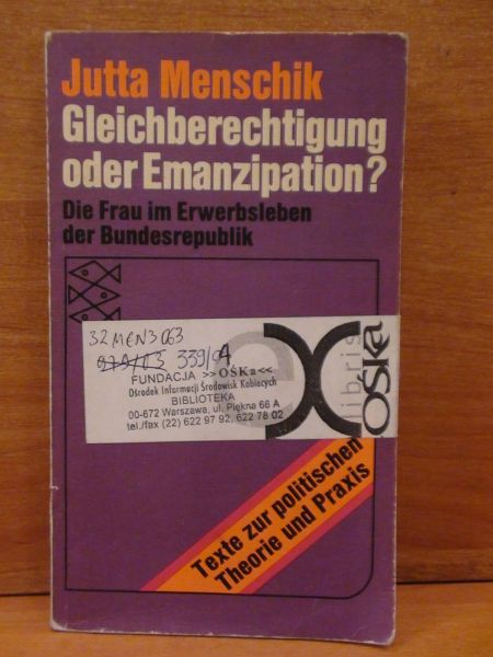 Gleichberechtingung oder Emanzipation?