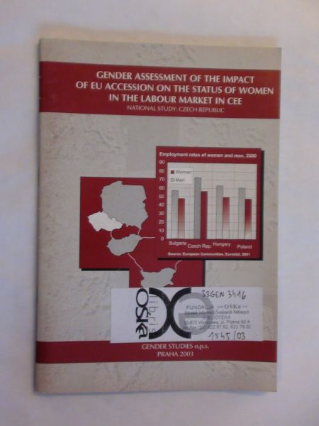 Gender Assessment Of The Impact Of EU Accession On The Status Of women In The Labour Marker In CEE