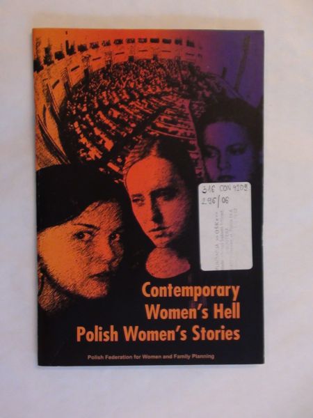 Contemporary Women's Hell. Polish Women's Stories