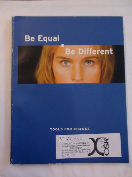 Be equal , be different