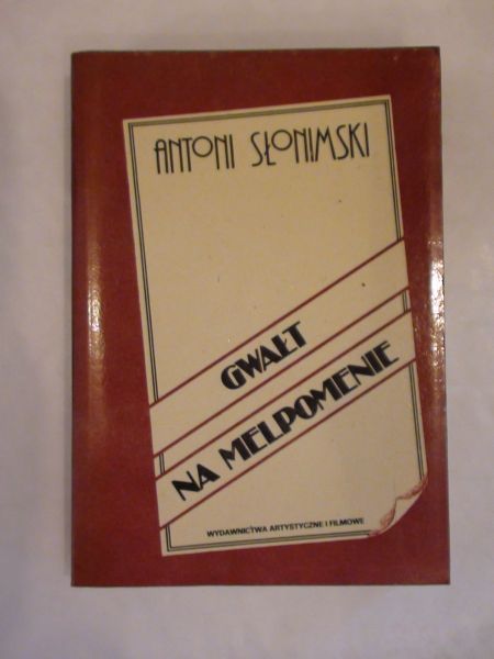 Słonimski Antoni - Gwałt na Melpomenie