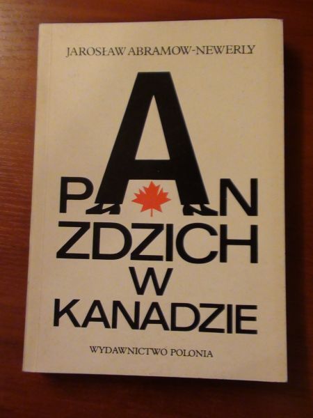 Abramow- Newerly Jarosław - Pan Zdzich w Kanadzie