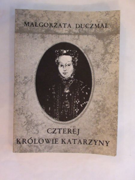 Czterej królowie Katarzyny